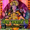 About Maiya Navratro Main Song